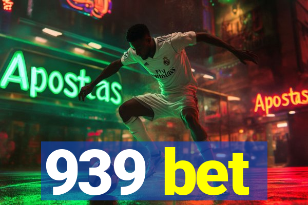 939 bet